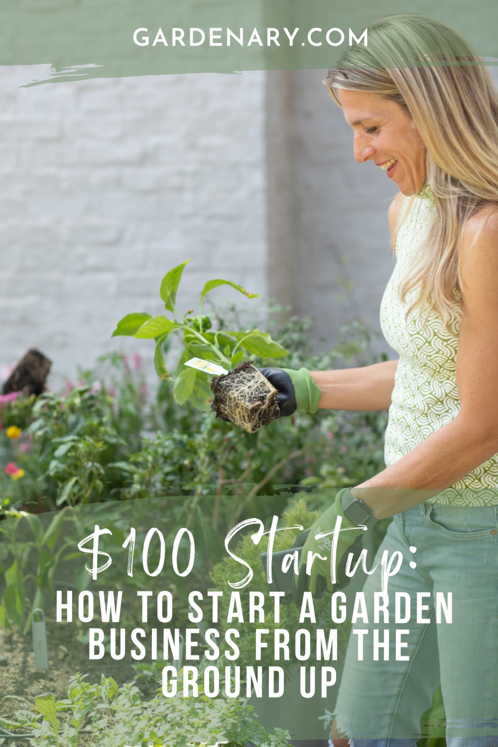 $100 Startup: How to Start a Garden Business from the Ground Up